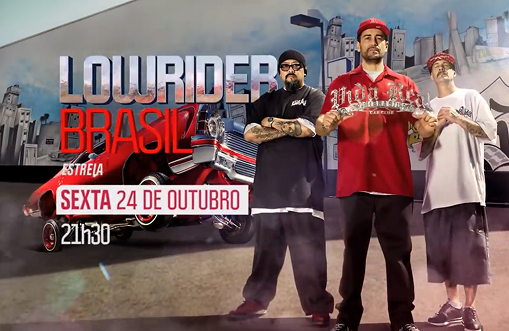 LOWRIDER BRASIL <br>(DISCOVERY BRASIL)
